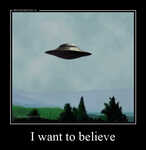 Демотиватор I want to believe  - 2011-12-20