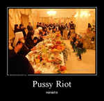 Демотиватор Pussy Riot начало - 2012-4-23