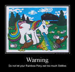 Демотиватор Warning Do not let your Rainbow Pony eat too much Skittles