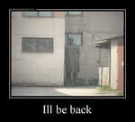 Демотиватор Ill be back  - 2013-4-12