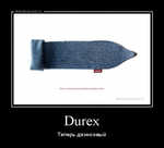 Демотиватор Durex Теперь джинсовый