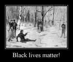 Демотиватор Black lives matter! 